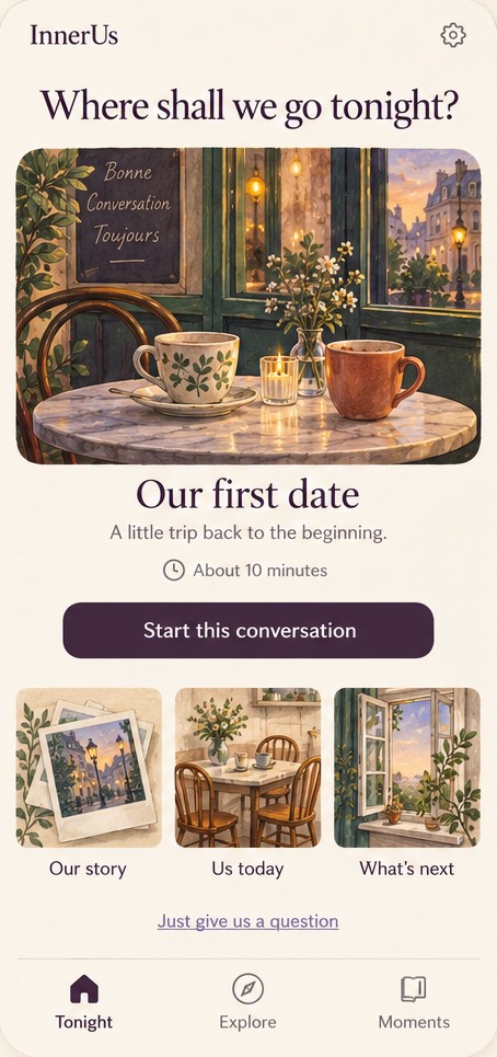 Illustrative InnerUs Tonight screen: Where shall we go tonight? Our first date, about 10 minutes.